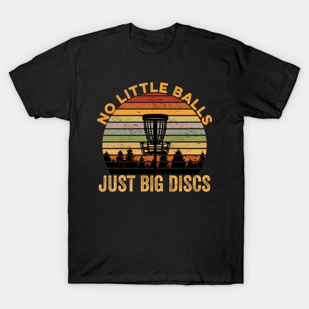 No Little Balls Just Big Discs Funny Vintage T-Shirt by creativity-w